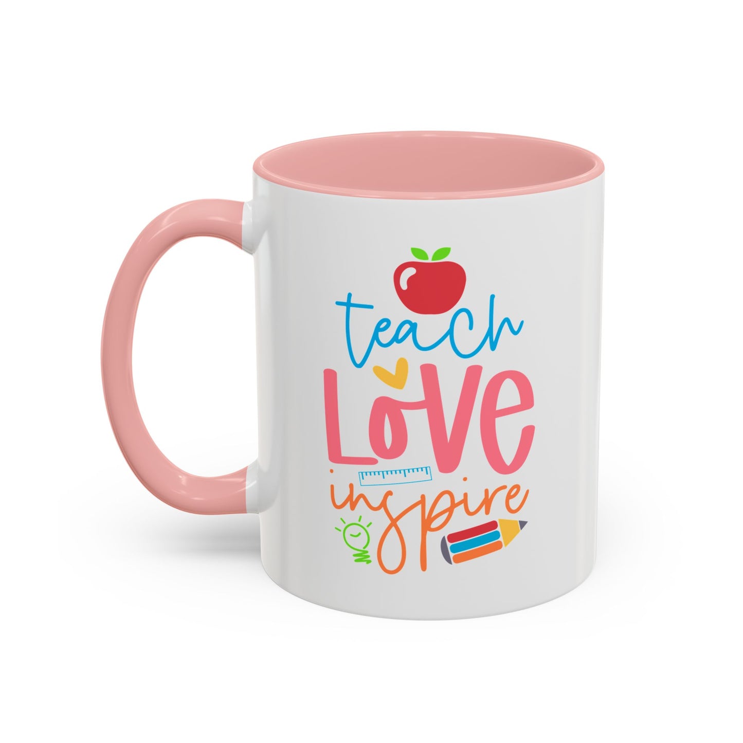 Teach, Love, Inspire Mug (11, 15oz)