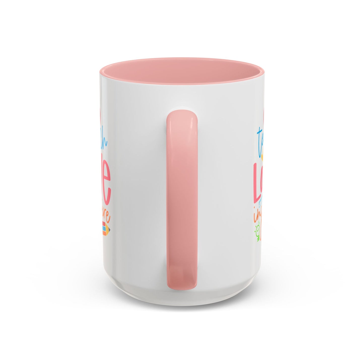Teach, Love, Inspire Mug (11, 15oz)