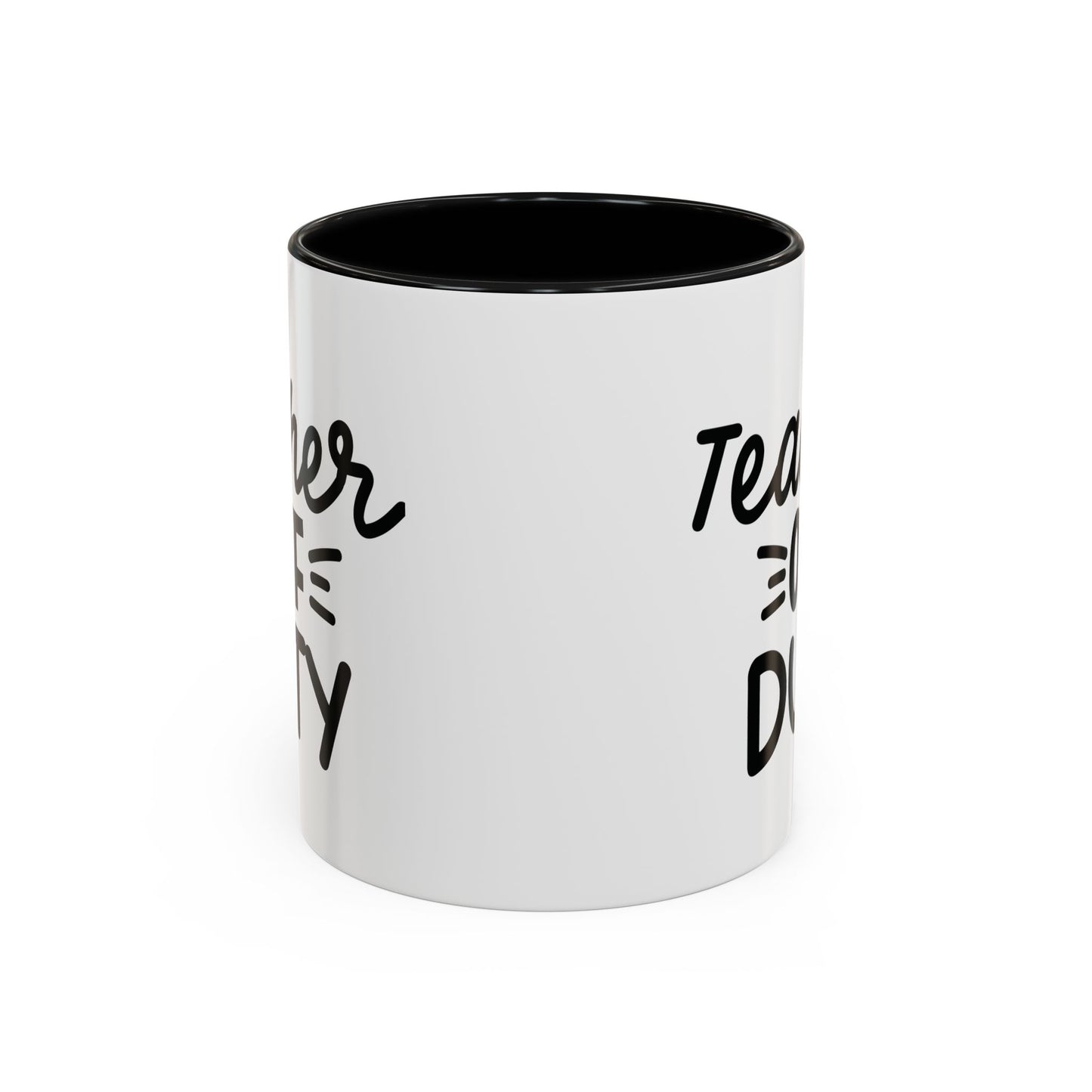 Teacher Off Duty Coffee Mug (11, 15oz)