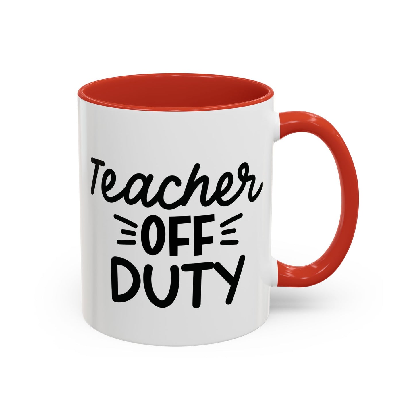 Teacher Off Duty Coffee Mug (11, 15oz)
