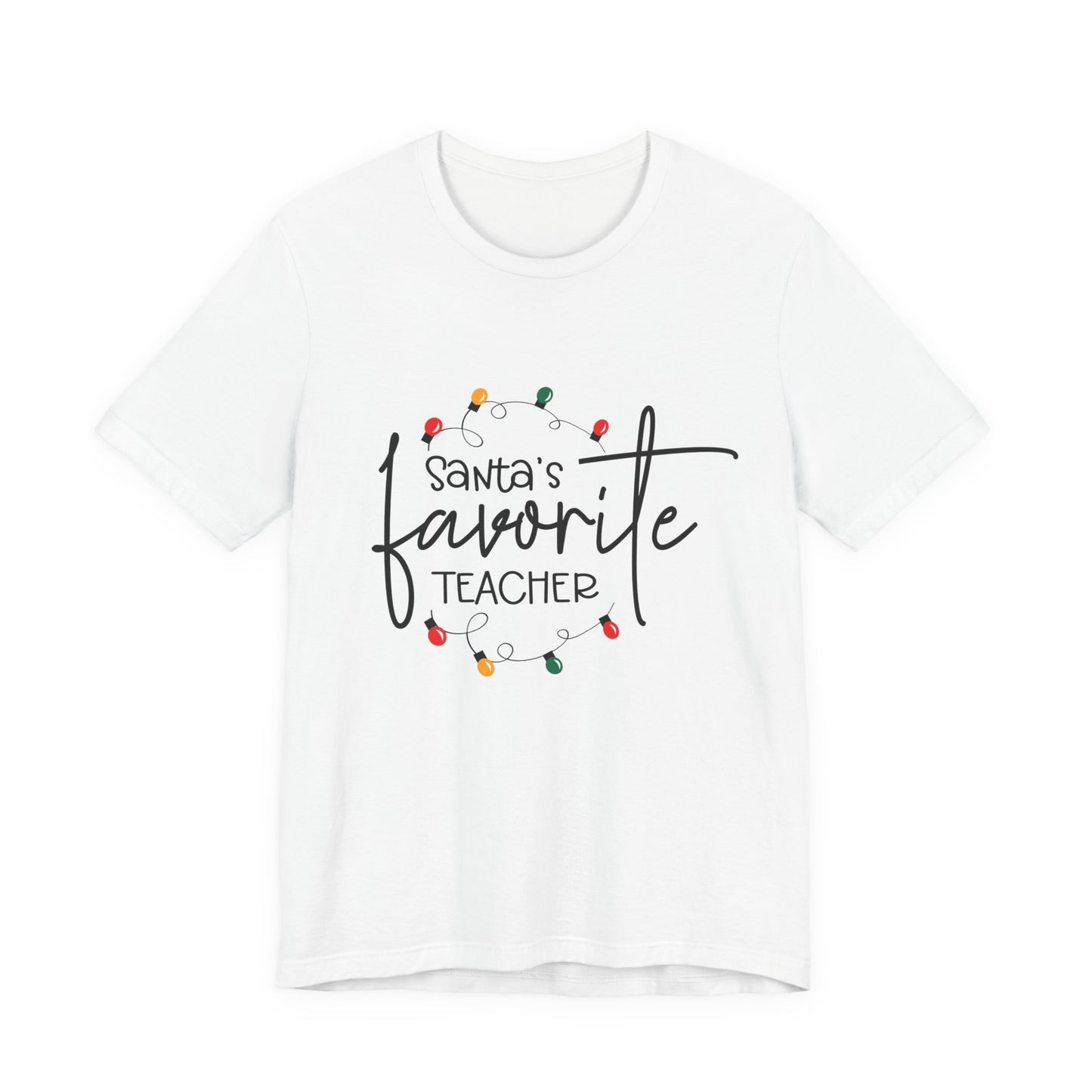 Santa's Favorite Teacher Short Sleeve Tee