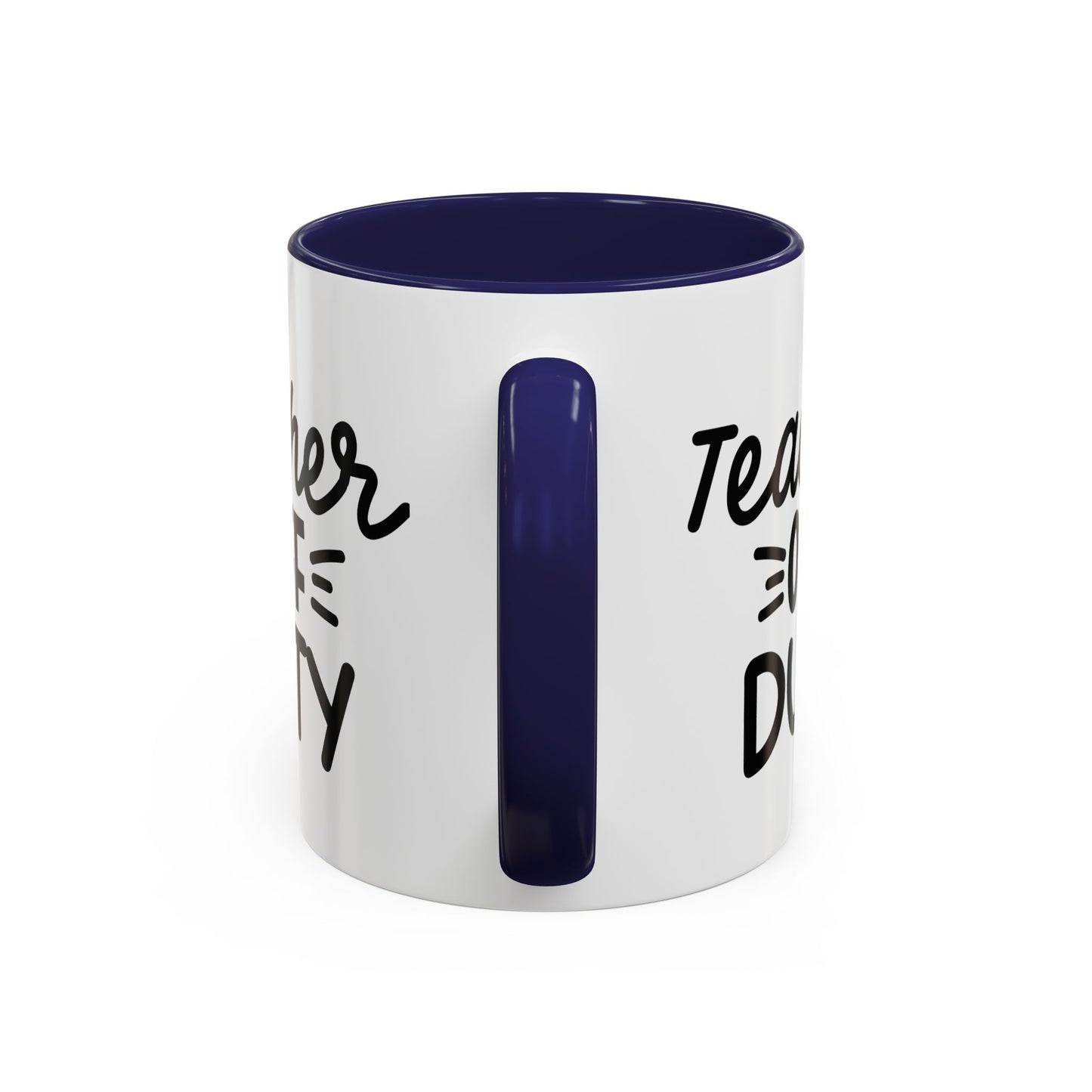 Teacher Off Duty Coffee Mug (11, 15oz)