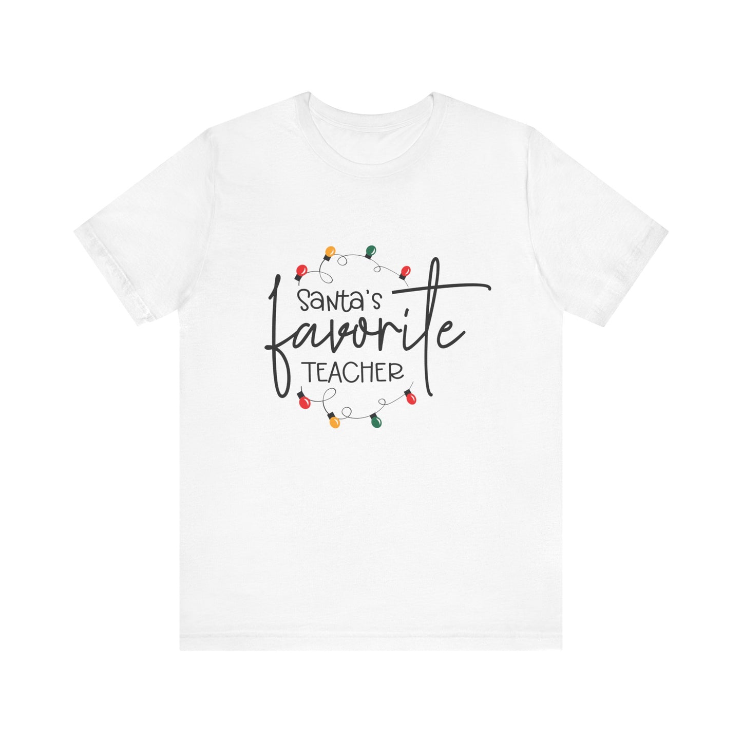 Santa's Favorite Teacher Short Sleeve Tee