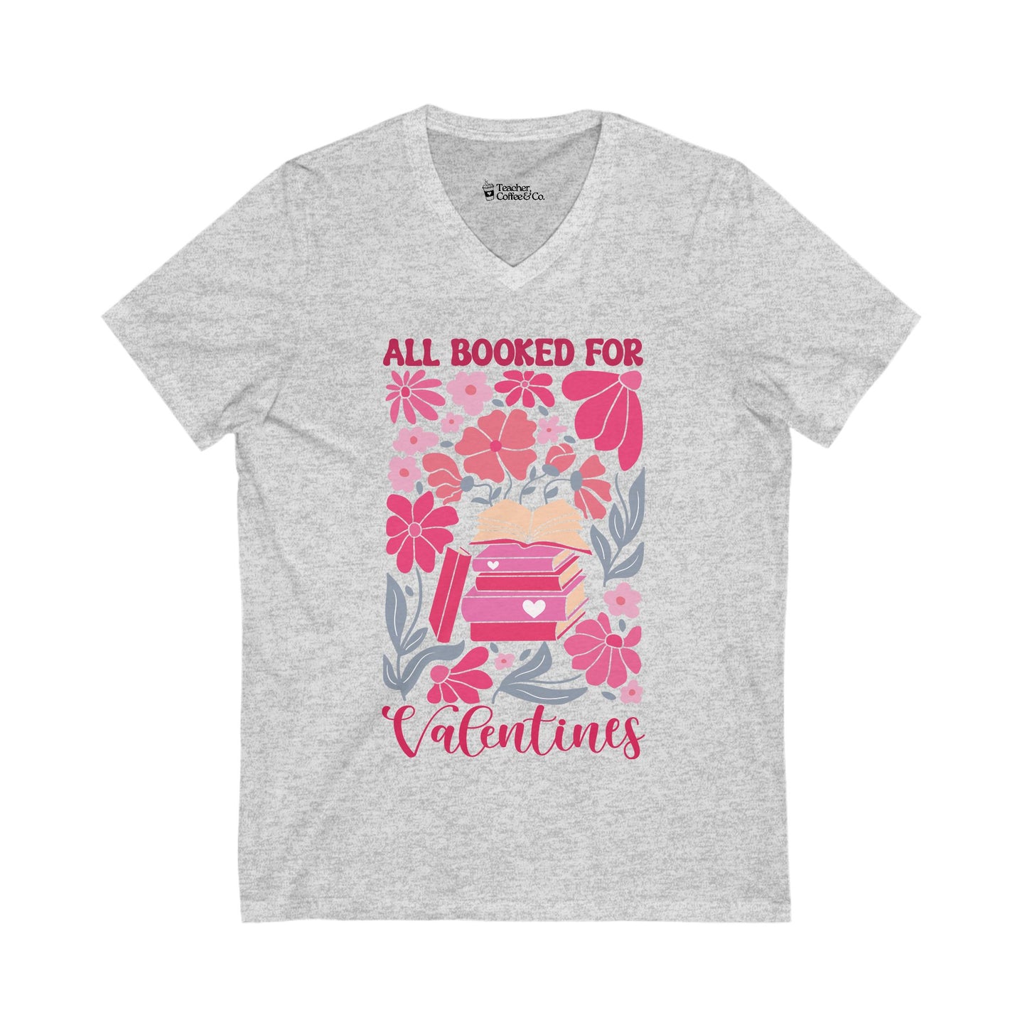 All booked for Valentines Short Sleeve V-Neck Tee